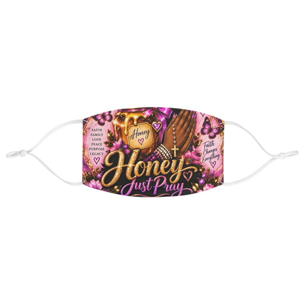 Honey Just Pray™ Faith Face Mask