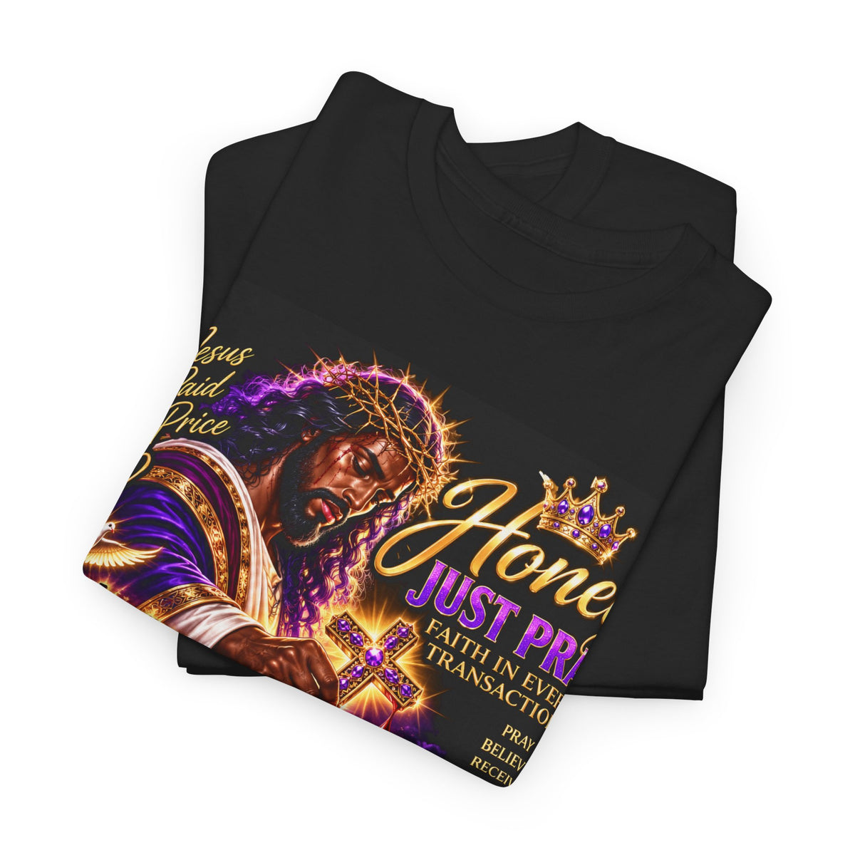 Honey Just Pray™ “Paid in Full” Unisex Faith T-Shirt – Isaiah 53:5