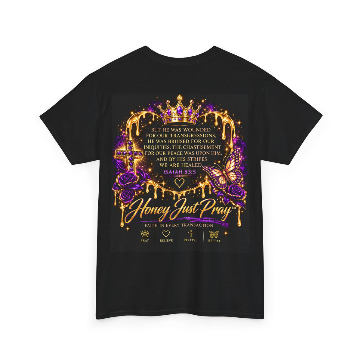 Honey Just Pray™ “Paid in Full” Unisex Faith T-Shirt – Isaiah 53:5
