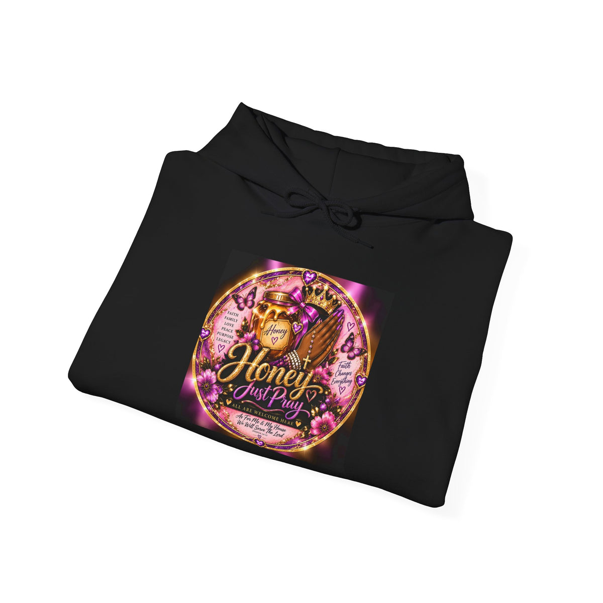 Honey Just Pray™ Signature Hoodie