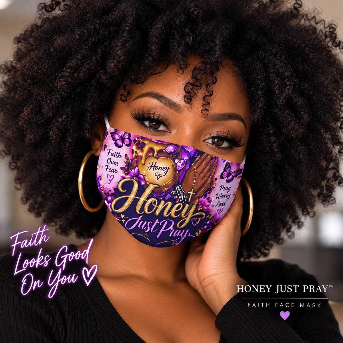 Woman with Afro wearing Honey Just Pray Faith Face Mask